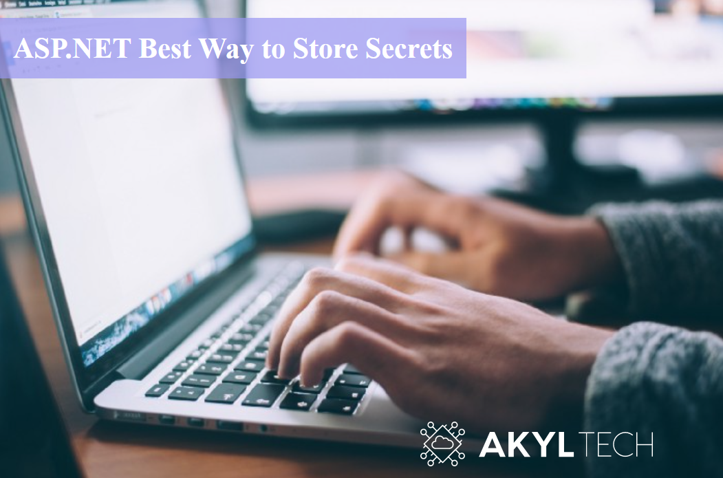 ASP.NET best way to store secrets
